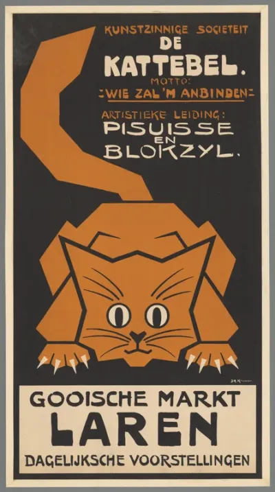 Kunstzinnige Societeit  De Kattebel. Motto: Wie zal 'm anbinden. Artistieke leiding: Pisuisse en Blokzyl. Gooische Markt Laren dagelijksche voorstellingen