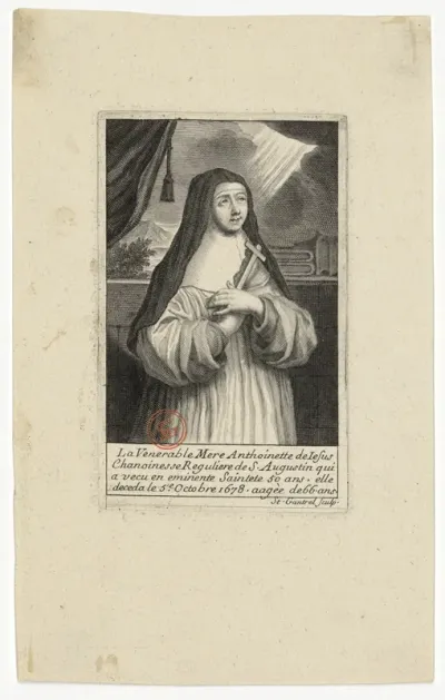 La Venerable Mere Anthoinette de Jesus Chanoinesse reguliere de S. Augustin [...] St. Gantrel sculp.