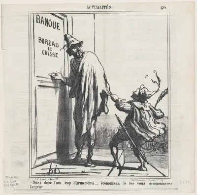 Listen, you friend of rearmament..... if you saved on steel you could also save some money!, from 'News of the day,' published in Le Charivari, July 6, 1867