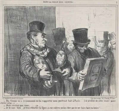 Ma femme m'a recommandé de lui rapporter mon portrait fait à Paris..., from Dans la Salle des Ventes, published in Le Charivari, April 4, 1859