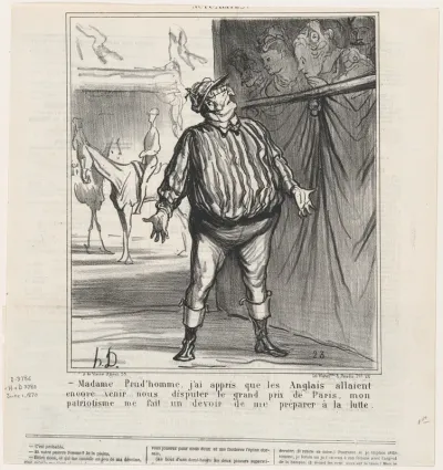 Madame Prudhomme, I have learned that the English are going to challenge us in the Paris Grand Prix. My patriotism makes it my duty to prepare for this struggle, from 'News of the day,' published in Le Charivari, June 1, 1870
