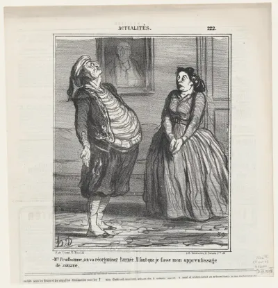Madame Prudhomme, they are reorganizing the army. It is only right that I serve my duty as a Zouave, from 'News of the day,' published in Le Charivari, November 28, 1866