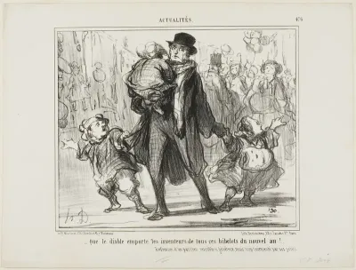 “- May the devil get the inventor of all these New Year's presents!” Reflection of a sensitive, generous but tormented Parisian father, plate 476 from Actualités
