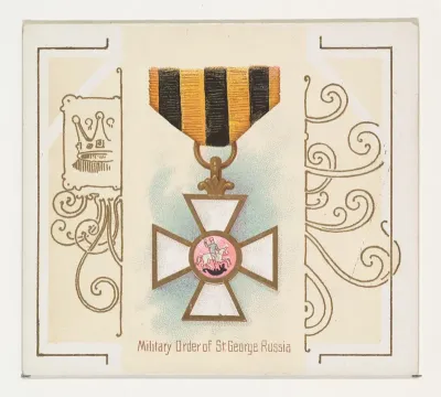 Military Order of Saint George, Russia, from the World's Decorations series (N44) for Allen & Ginter Cigarettes