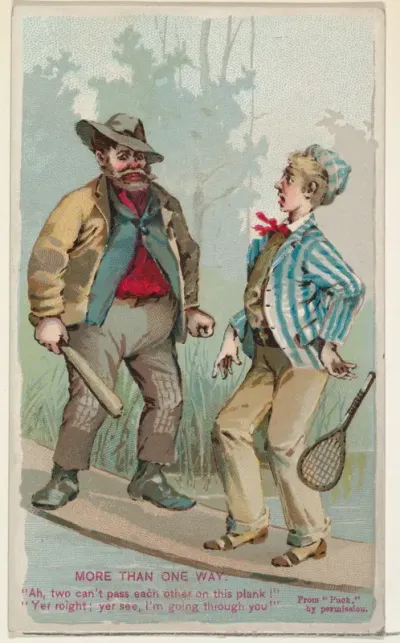 More Than One Way, from the Snapshots from "Puck" series (N128) issued by Duke Sons & Co. to promote Honest Long Cut Tobacco