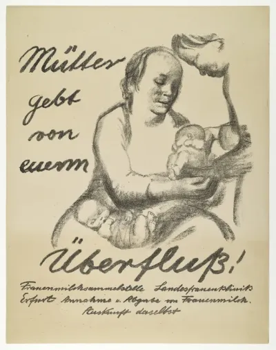 "Mütter gebt von euerm Überfluß!"