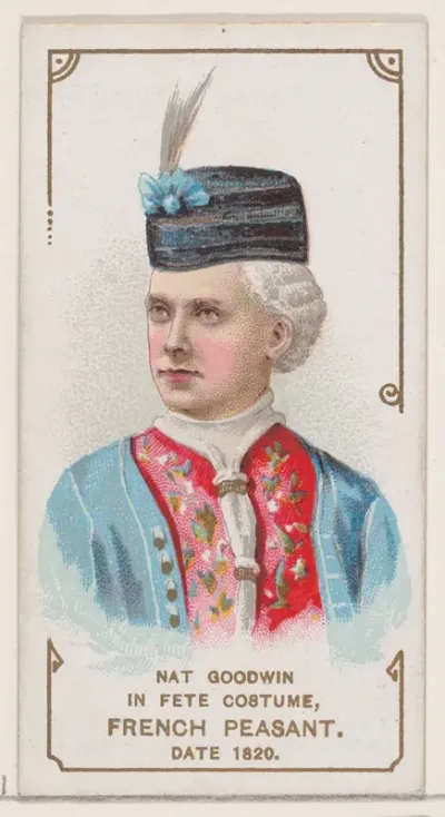 Nat Goodwin in Fete Costume of French Peasant of 1820, from the set Actors and Actresses, First Series (N70) for Duke brand cigarettes