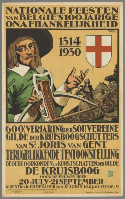 Nationale feesten van Belgie's 100 jarige onafhankelijkheid 1314-1930 600e verjaring der souvereine gilde der kruisboogsschutters van St. Joris van Gent (...)