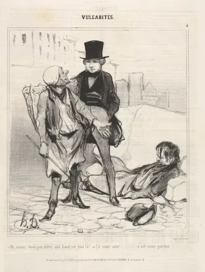 Ne laissez donc pas vôtre ami dans cet état-là!..., plate 4 from "Vulgarités"