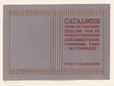 Omslagontwerp voor: Catalogus voor de tentoonstelling van de werkstukken der leerlingen van de Vakschool voor de Typografie