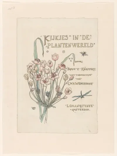 Ontwerp voor een titelpagina voor: Emilie C. Knappert, Kijkjes in de plantenwereld, 1893