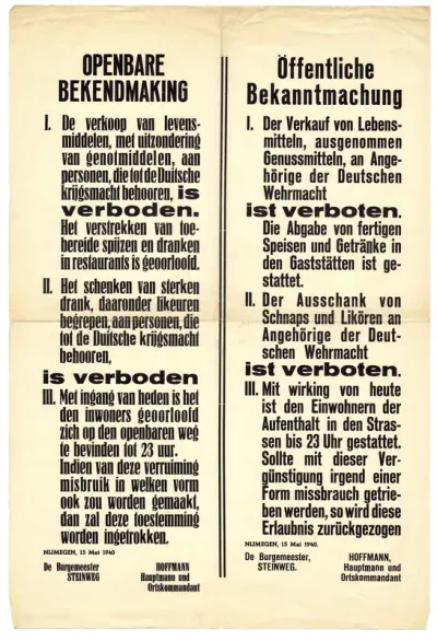 Openbare bekendmaking door Hauptman Hoffmann en Burgemeester Steinweg:  verbod op de verkoop van levensmiddelen, het schenken van sterke drank aan Duitsers en een algemeens verbiedsverbod voor de openbare weg. 15 mei 1940.