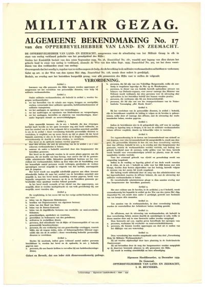 Openbare bekendmaking van Het Militair Gezag, door de Generaal en opperbevelhebber van Land-en Zeemacht, I.H.Reynders, met verordeningen voor alle gemeenten van het Rijk, op 19 december 1939.
