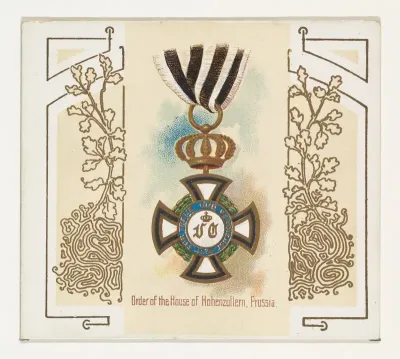 Order of the House of Hohenzollern, Prussia, from the World's Decorations series (N44) for Allen & Ginter Cigarettes