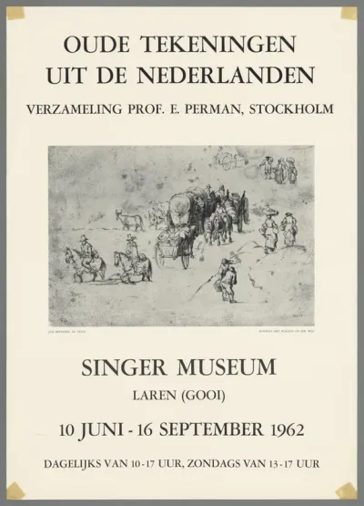 Oude tekeningen uit de Nederlanden . verzameling prof. E. Perman, Stockholm. Singer Museum Laren (Gooi) 10 juni-16 september 1962.