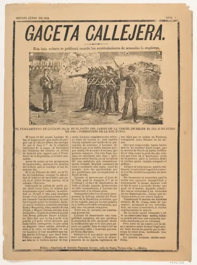 Page from the 'Gaceta Callejera' relating to the execution by firing squad of Luciano Islas in the patio on the prison at Belen