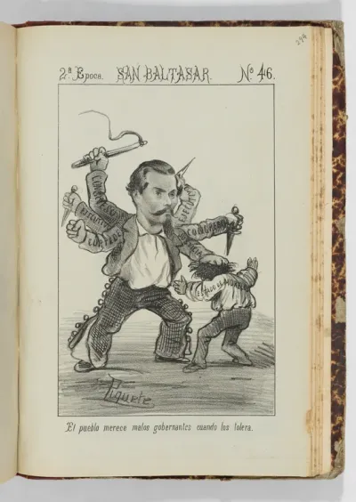 'People deserve bad political leaders when they tolerate them', caricature no. 46 from 'San Baltasar' (July 1873). A bound volume of caricatures and political satires from the Mexican newspapers 'La orquesta',  'El Padre Cobos', and 'San Baltasar: pe
