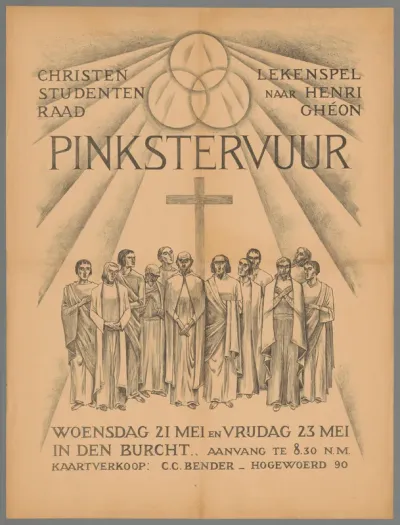 Pinkstervuur christen studentenraad lekenspel naar Henri Ghéon. Woensdag 21 mei en vrijdag 23 mei in de Burcht