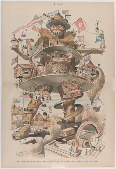 Puck's Suggestion for the World's Fair, The Colossus of Chicago Would Knock Out the Eiffel Tower, from "Puck Magazine"