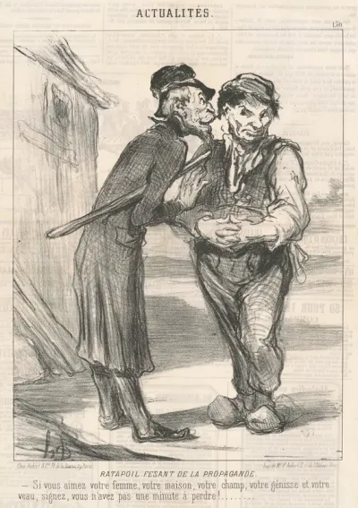 Ratapoil Fesant de la Propaganda: Si vous aimez votre femme, votre maison, votre champ, votre génisse et votre veau, signez, vous n'avez pas une minute de perdre!