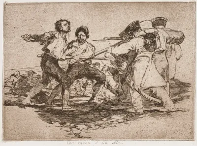 Rightly or Wrongly (Con razon ó sin ella), from the series Los desastres de la guerra