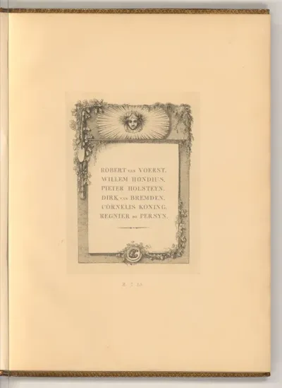 Robert van Voerst; Willem Hondius; Pieter Holsteyn; Dirk van Bremden; Cornelis Koning; Regnier de Persyn