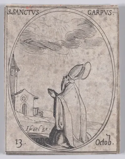 S. Carpe (St. Carpus), October 13th, from "Les Images De Tous Les Saincts et Saintes de L'Année" (Images of All of the Saints and Religious Events of the Year)