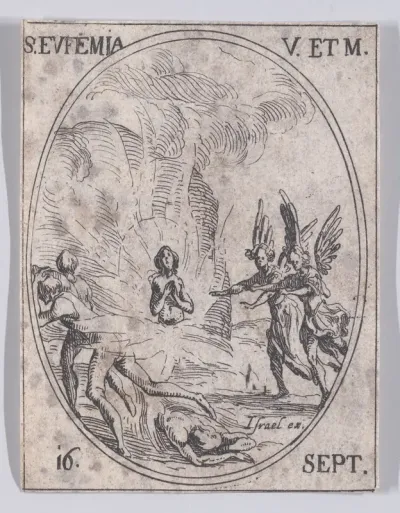 S. Euphémie, vierge et martyre (St. Euphemia, Virgin and Martyr), September 16th, from "Les Images De Tous Les Saincts et Saintes de L'Année" (Images of All of the Saints and Religious Events of the Year)