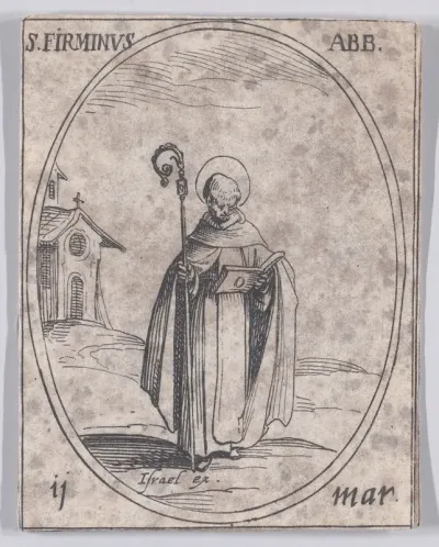 S. Firmin, abbé (St. Firminus, Abbot), March 11th, from "Les Images De Tous Les Saincts et Saintes de L'Année" (Images of All of the Saints and Religious Events of the Year)