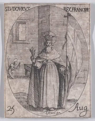 S. Louis, Roi de France (St. Louis, King of France), August 25th, from "Les Images De Tous Les Saincts et Saintes de L'Année" (Images of All of the Saints and Religious Events of the Year)