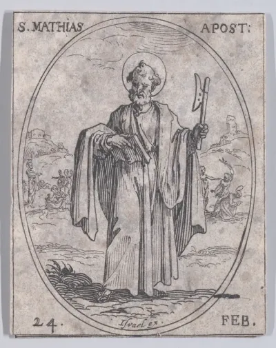 S. Mathias, apôtre (St. Matthew, Apostle), February 24th, from "Les Images De Tous Les Saincts et Saintes de L'Année" (Images of All of the Saints and Religious Events of the Year)
