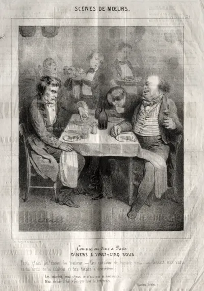 Scènes de moeurs:  Comme ou dine à Paris.  Diners a vingt-cing sous. Trois plates au choix du traiteur...