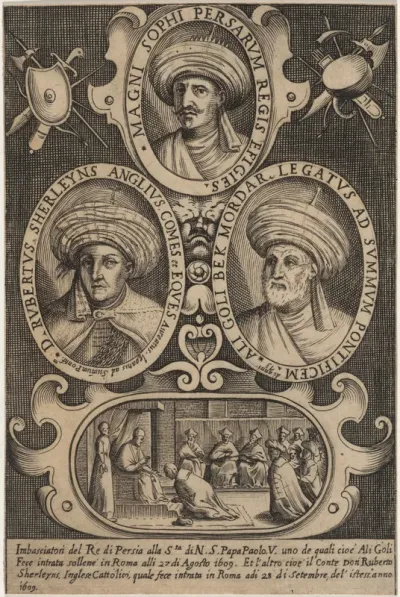 Sir Robert Shirley, With the Shah of Persian and the Papal Legat