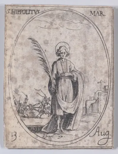 St. Hippolyte, martyr (St. Hippolytus, Martyr), August 13th, from "Les Images De Tous Les Saincts et Saintes de L'Année" (Images of All of the Saints and Religious Events of the Year)