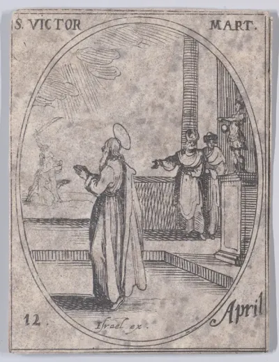 St. Victor, Martyr, April 12th, from "Les Images De Tous Les Saincts et Saintes de L'Année" (Images of All of the Saints and Religious Events of the Year)