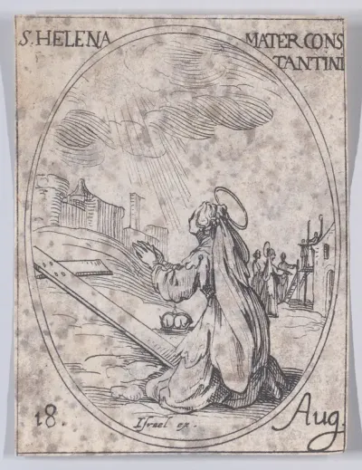 Ste. Hélène, Mère de Constantin (St. Helena, Mother of Constantine), August 18th, from "Les Images De Tous Les Saincts et Saintes de L'Année" (Images of All of the Saints and Religious Events of the Year)