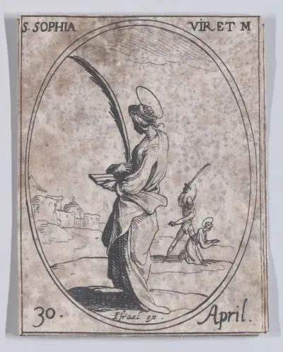 Ste. Sophie, vierge et martyre (St. Sophia, Virgin and Martyr), April 30th, from "Les Images De Tous Les Saincts et Saintes de L'Année" (Images of All of the Saints and Religious Events of the Year)
