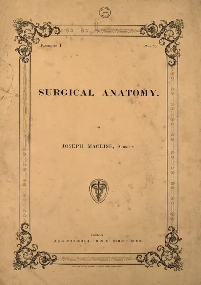 Surgical anatomy: front cover of wrapper to Fascicule 1 of Joseph Maclise's work