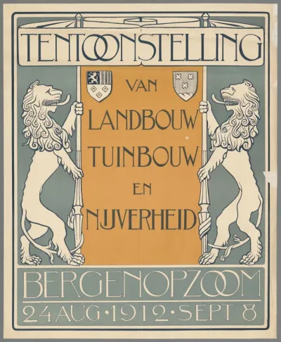 Tentoonstelling van landbouw tuinbouw en nijverheid. Bergen op Zoom 24 augustus - 8 sept 1912