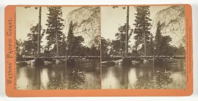 The Bridge, Yosemite, from the series "Watkins' Pacific Coast"