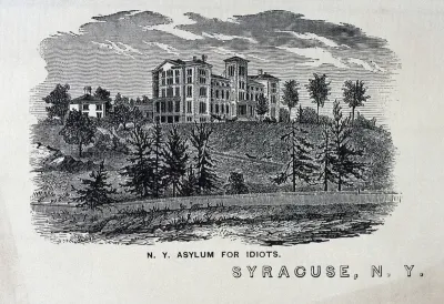 The New-York State Asylum for Idiots, Syracuse