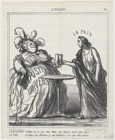 The world fair: Pardon me for not offering you a chair, but you know... Peace: Don't worry, I am not used to being seated, from 'News of the day,' published in Le Charivari, September 16, 1867