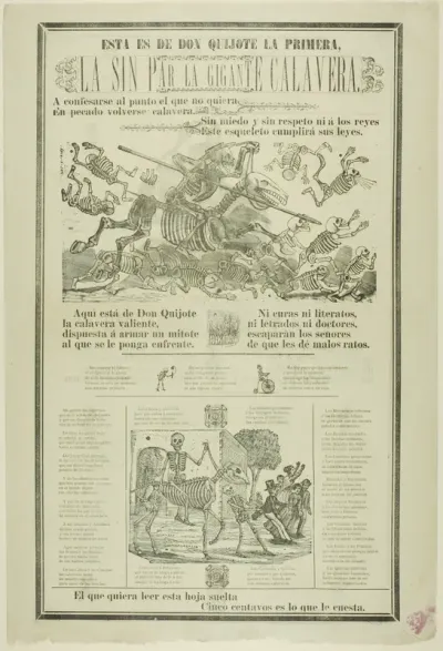 This is Don Quixote's, the First, the Matchless, the Giant Calavera