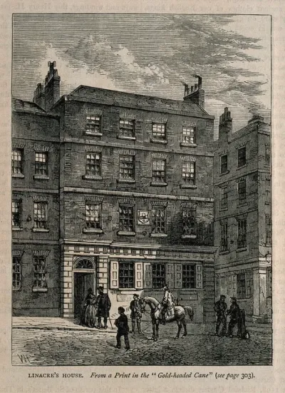 Thomas Linacre: his house in London