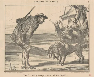 Tiens! Moi, croyais avoir tué un lapin! ...