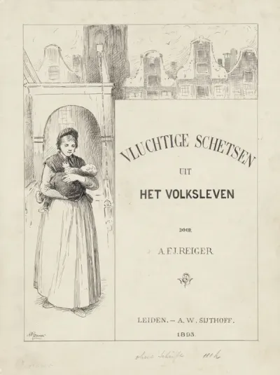 Titelblad voor Vluchtige Schetsen uit het Volksleven door A.F.J. Reiger