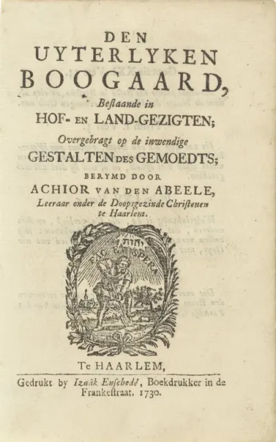 Titelpagina voor: A. van den Abeele, Den Uyterlyken Boogaard, 1730