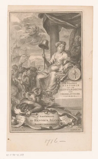 Titelpagina voor: Abraham Bogaerts, Historie van de grontlegging der Nederlantsche Vryheit, 1716