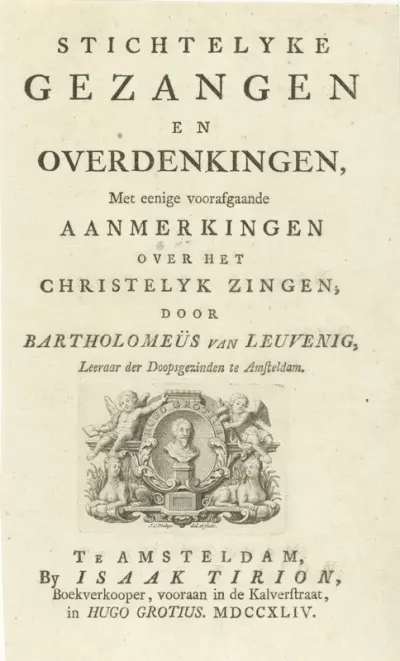 Titelpagina voor: B. van Leuvenig, Stichtelyke gezangen en overdenkingen, 1744