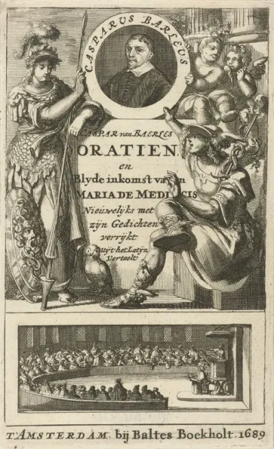Titelpagina voor: C. Barlaeus, Oratien en Blĳde inkomst van Maria de Medicis, 1689